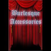 Burlesque Accessories